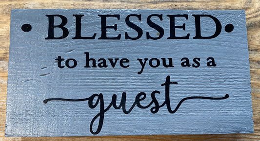 Blessed to have you as a guest