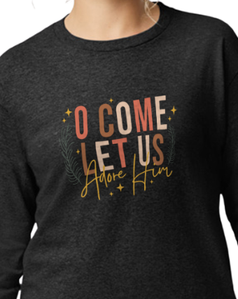 O Come Let us Adore Him